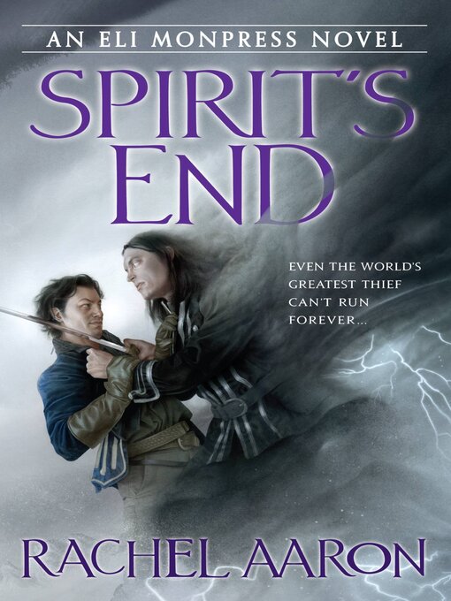 Title details for Spirit's End by Rachel Aaron - Wait list
